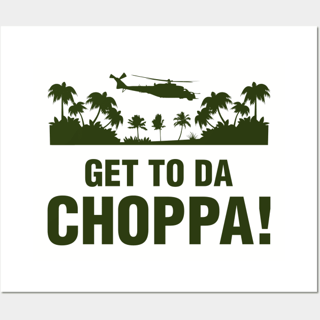 Get to The Choppa! Wall Art by Venus Complete